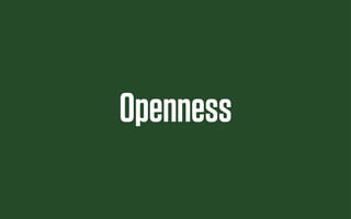 Openness
 