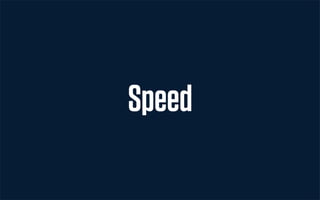 Speed
 