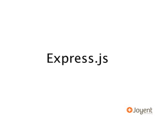 Express.js
 