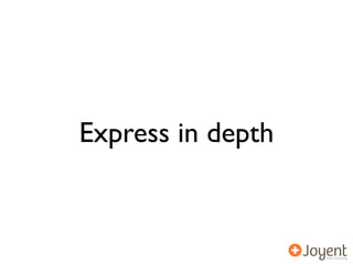 Express in depth
 