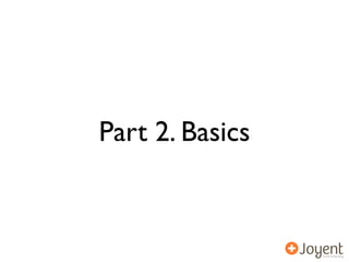 Part 2. Basics
 