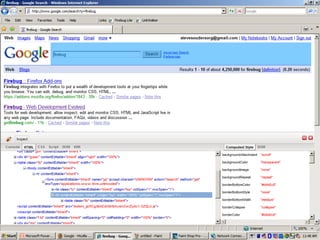 Announcement 2: Firebug Lite 1.2 http://getfirebug.com/lite.html console.log Inspect DOM and CSS 