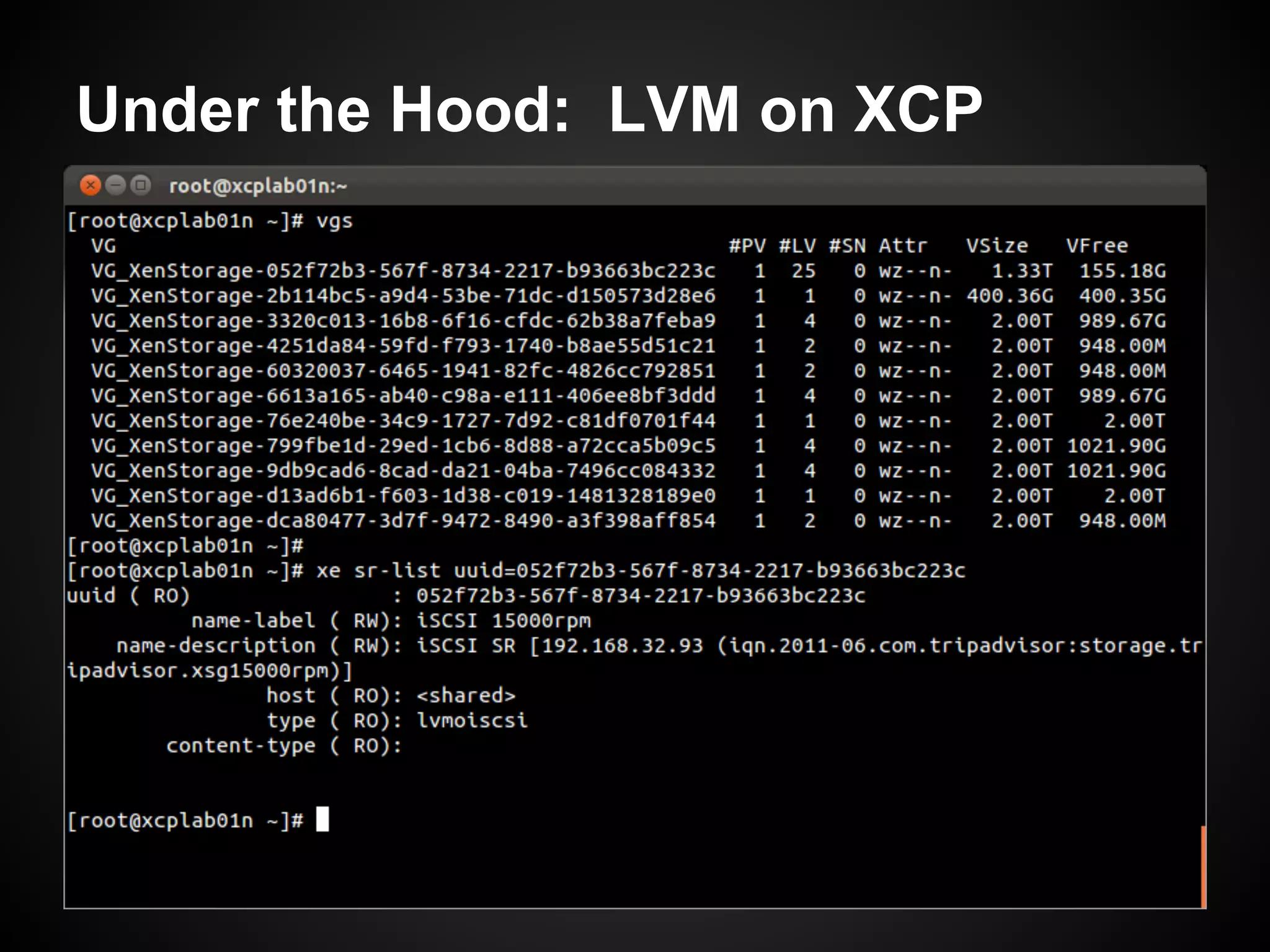 Under the Hood: LVM on XCP
 