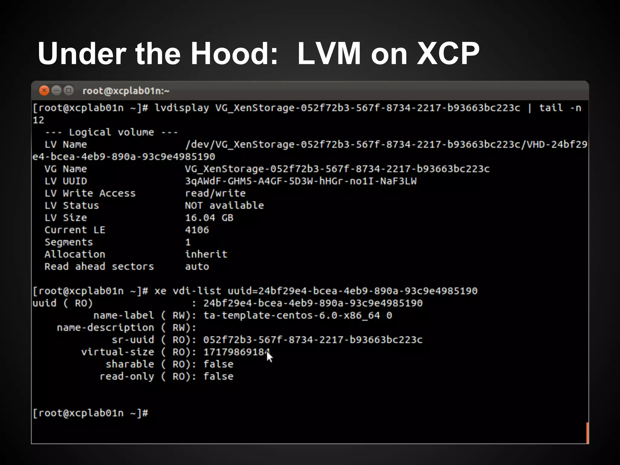 Under the Hood: LVM on XCP
 