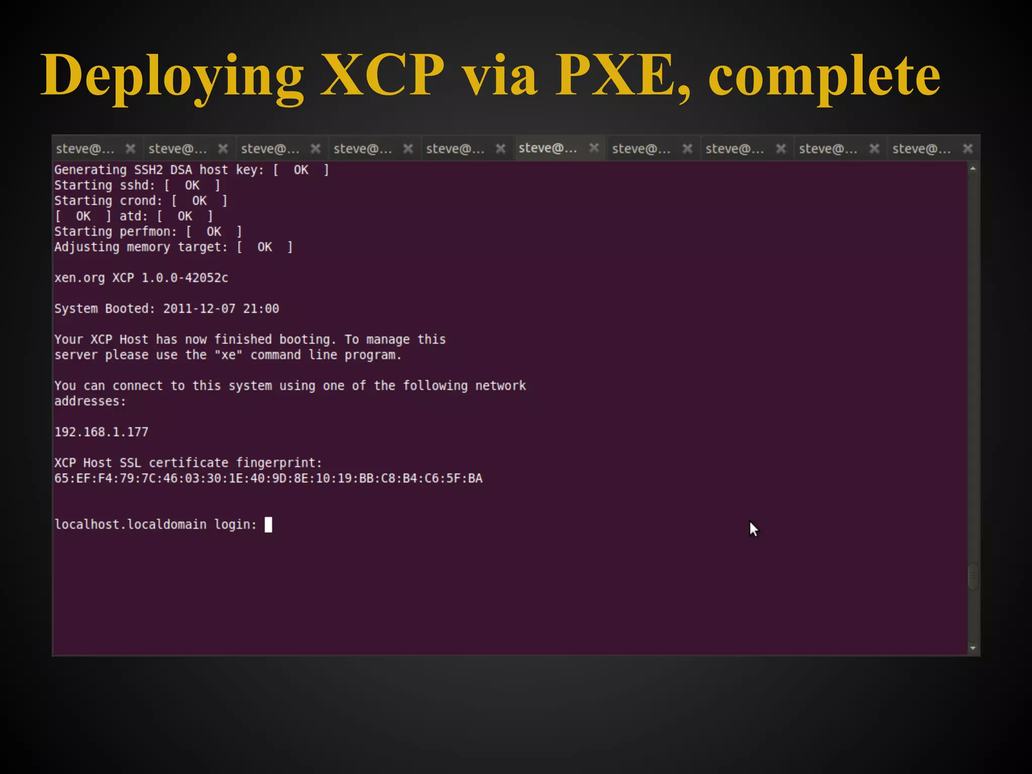 Deploying XCP via PXE, complete
 