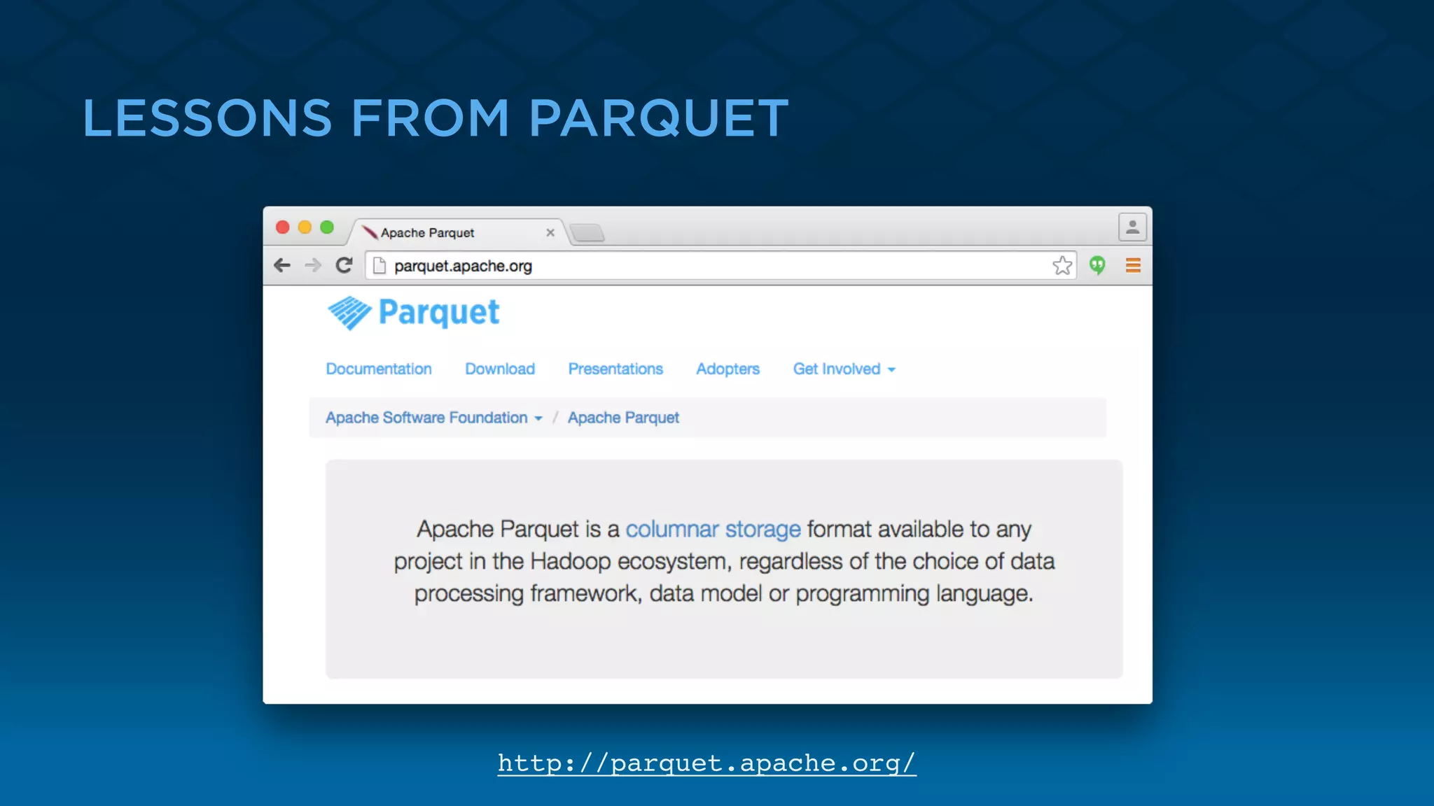 LESSONS FROM PARQUET
http://parquet.apache.org/
 