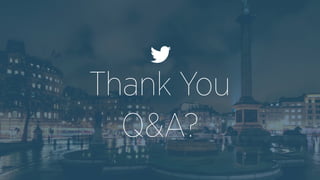 Thank You
Q&A?
 