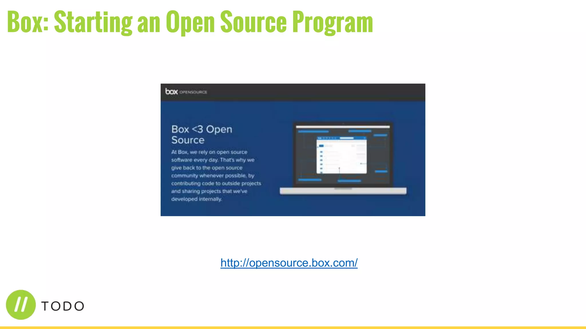 Box: Starting an Open Source Program
http://opensource.box.com/
 