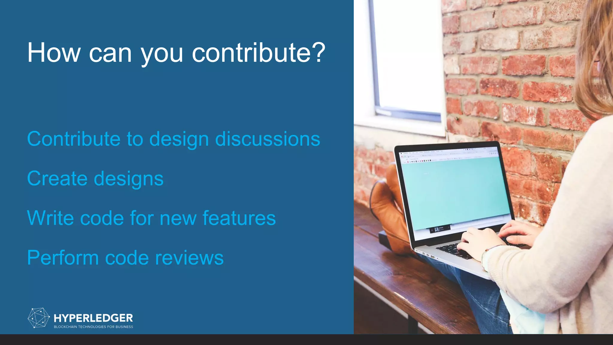 How can you contribute?
16
Contribute to design discussions
Create designs
Write code for new features
Perform code reviews
 