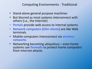 OS concepts 6 OS for various computing environments | PPTX | Operating ...
