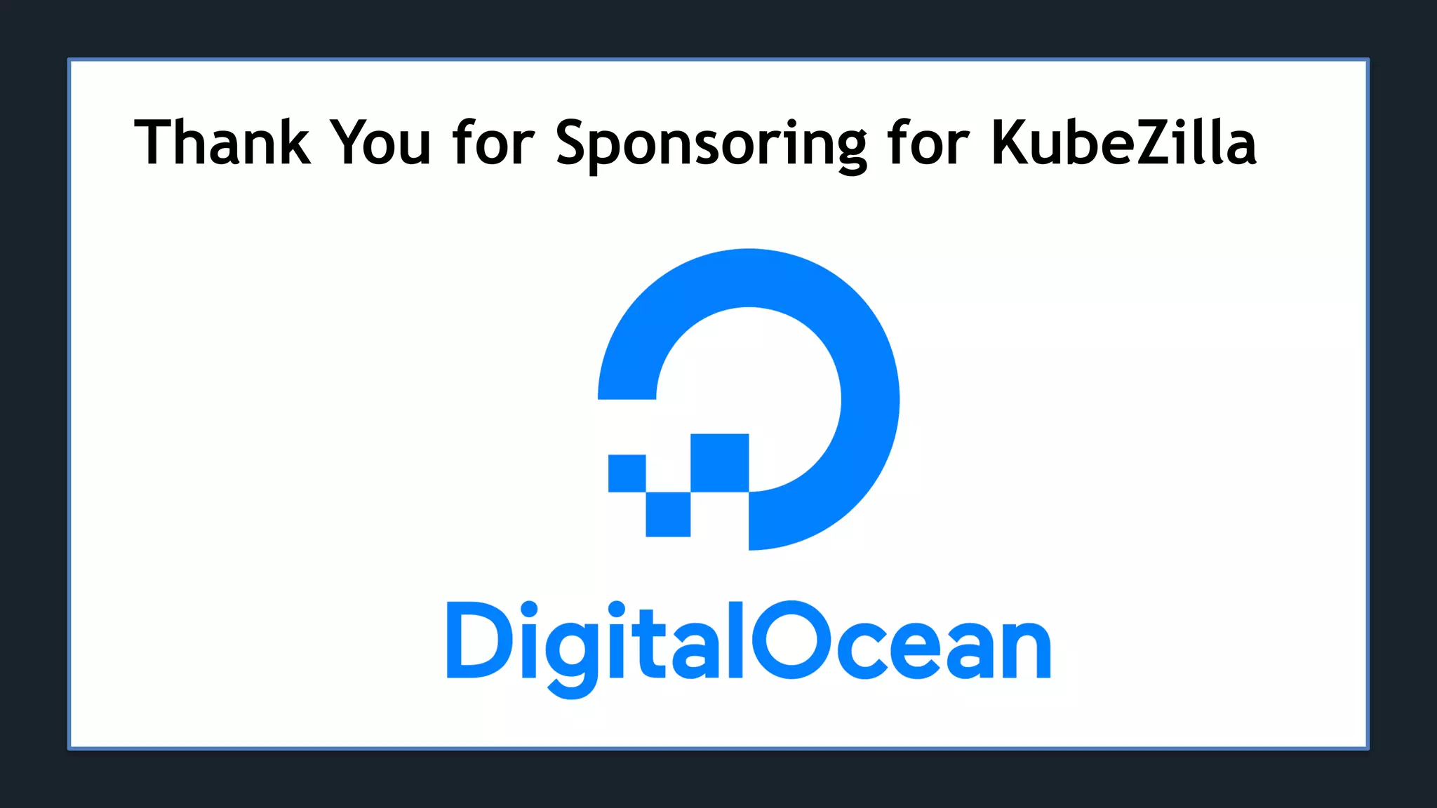 Thank You for Sponsoring for KubeZilla