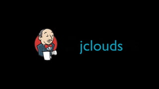 jclouds
 