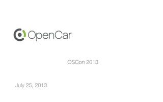 OSCon 2013
July 25, 2013
 