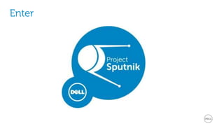 The Story of Project Sputnik - Client to cloud solution