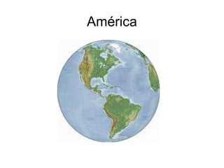 América
 