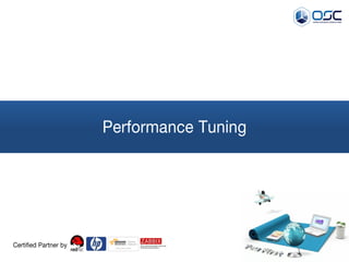 Certified Partner by
Performance Tuning
 