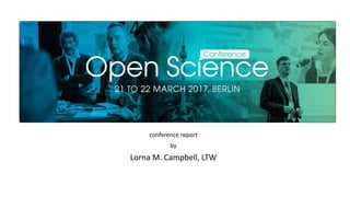 conference report
by
Lorna M. Campbell, LTW
 