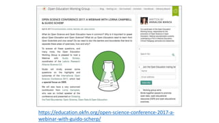 https://education.okfn.org/open-science-conference-2017-a-
webinar-with-guido-scherp/
 