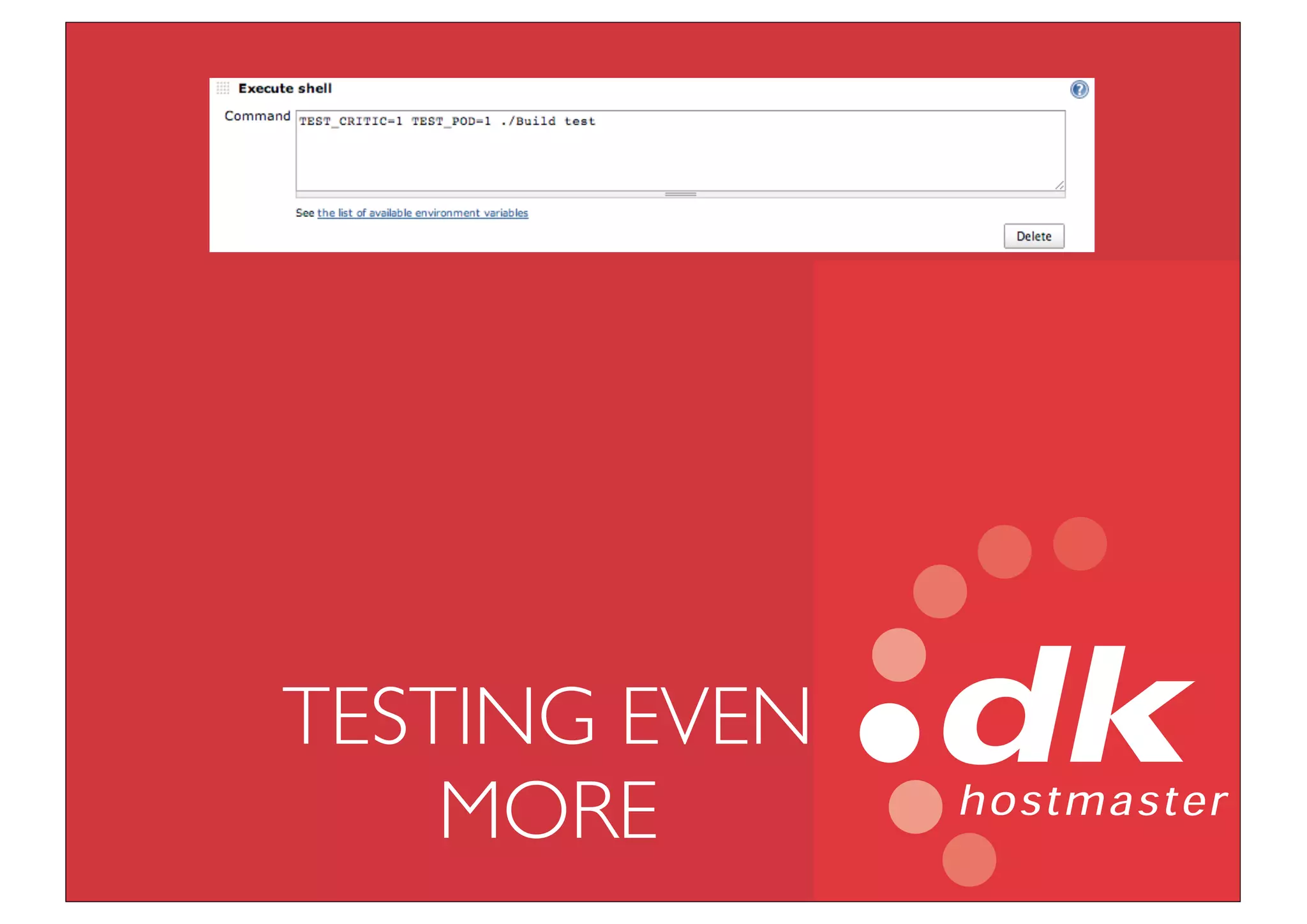 TESTING EVEN
    MORE
 