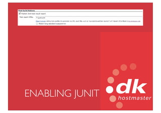 ENABLING JUNIT
 