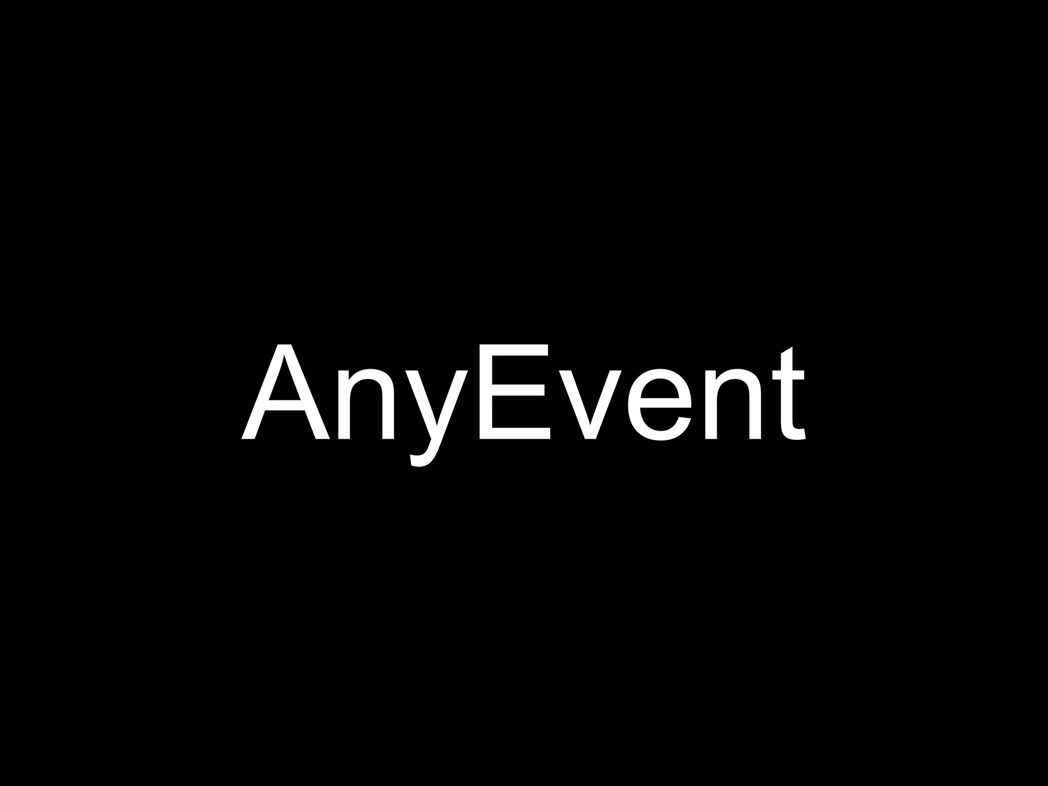 AnyEvent
 