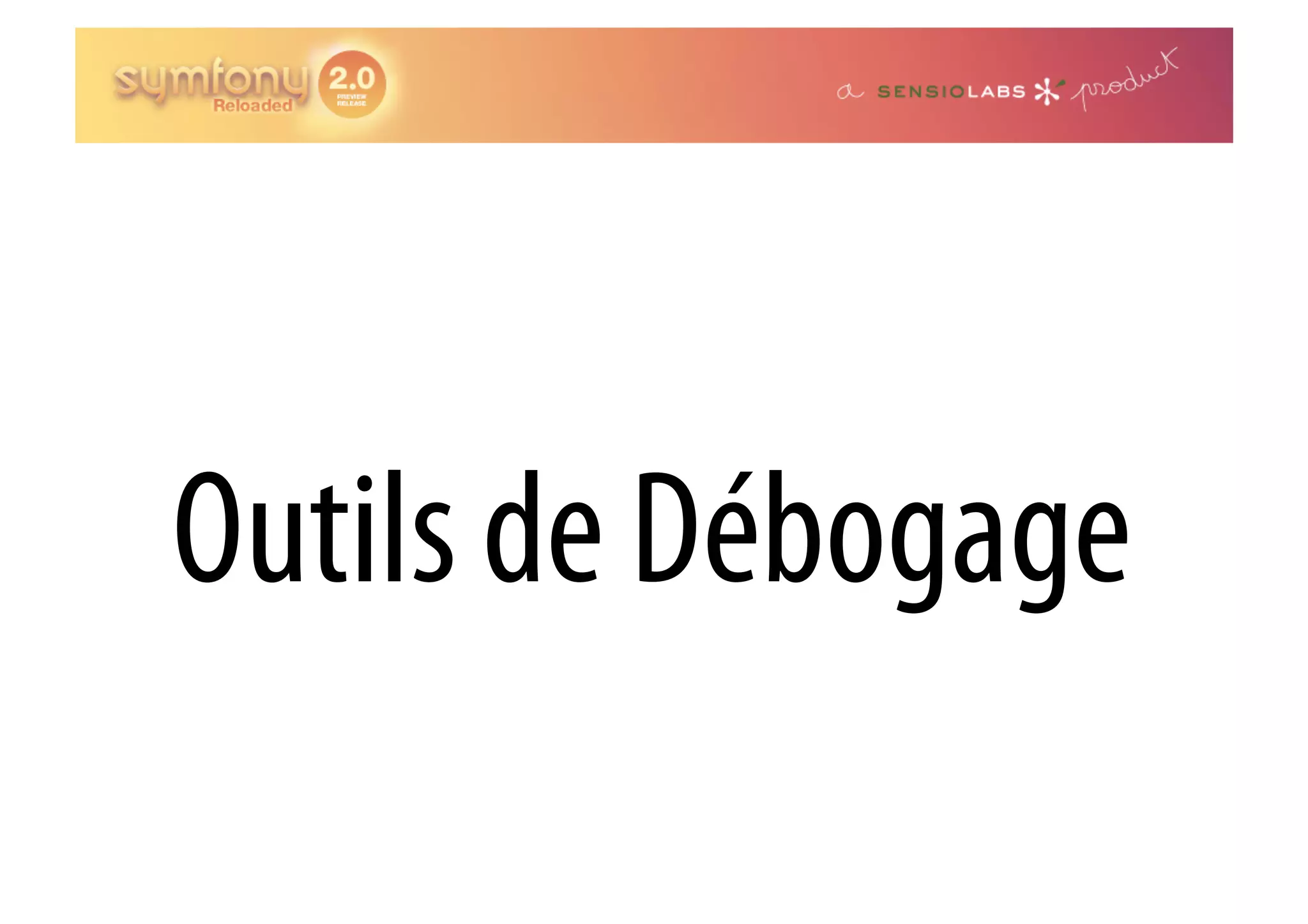 Outils de Débogage 