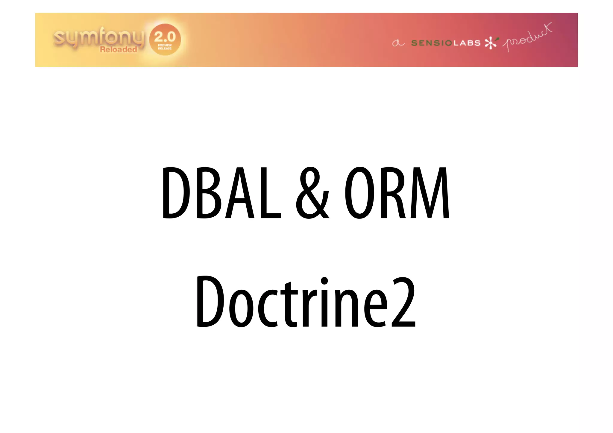 DBAL & ORM Doctrine2 