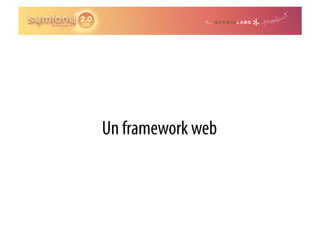 Un framework web
 
