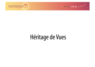 Héritage de Vues
 