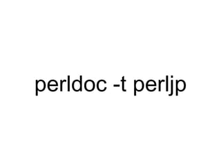 perldoc -t perljp 