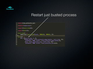 Restart just busted process
 