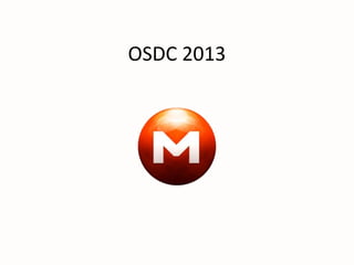 OSDC 2013
 
