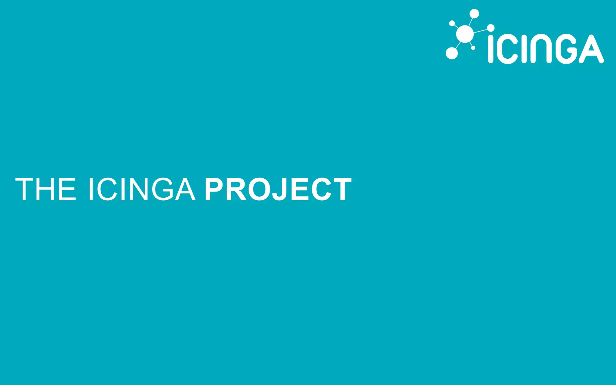 THE ICINGA PROJECT
 