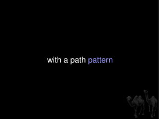 with a path  pattern 