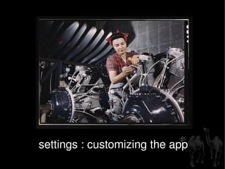 settings : customizing the app 