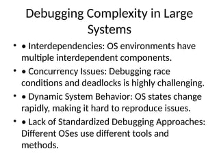 OS_Debugging_Pain_Points_Enhanced . pptx | PPTX