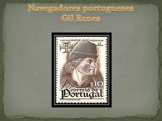 Navegadores portuguesesGil Eanes