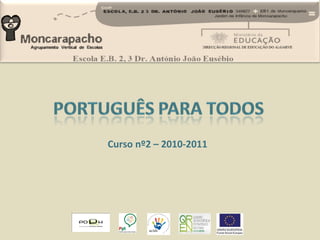 Curso nº2 – 2010-2011
 