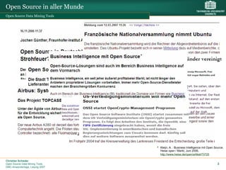 Open Source in aller Munde
Open Source Data Mining Tools




                                 *




                                     * Kleijn, A. : Business Intelligence mit Open Source,
                                       Heise open / Markt, Juni 2006,
                                       http://www.heise.de/open/artikel/73725

Christian Schieder
Open Source Data Mining Tools                                                        2
DMC-Anwendertage, Leipzig 2007
 