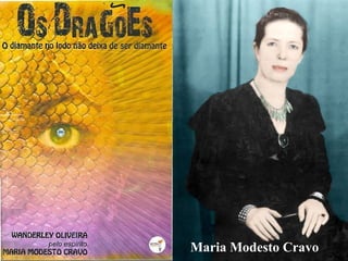 Maria Modesto Cravo
 