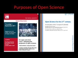Purposes of Open Science
 