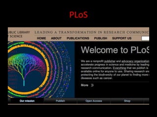 PLoS
 