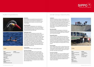 Kolibri Expeditions.                                                                                                               Small Group Adventures.
                                                         Introduction                                                              Introduction
                                                         Kolibri Expeditions runs responsible nature and bird-watching             Small Group Adventures is a family run business based in Lima
                                                         tours all over Peru. All their activities are characterized by a          that is now in its sixth year of operation. The tour operator cur-
                                                         strong concern for the environment, the conservation of endan-            rently runs classic and adventure tours throughout Peru. The team
                                                         gered species and the involvement of the local communities                in the field and behind the scenes has been brought together
                                                         in their activities.                                                      over a period of some eight years and continues to grow. It is only
                                                                                                                                   with this closely knit team that the company is able to push
                                                         Site & Surrounding                                                        the boundaries, not only in a geographical sense, but also in their
                                                         Kolibri Expeditions is headquartered in Lima. However, the                ability to deliver an unparalleled level of service with deter-
                                                         company arranges trips all over the country. The tour operator is         mined attention.
                                                         proud of having pioneered tours to many areas where currently
                                                         there is little infrastructure, seeking to involve local communities in   Site & Surrounding
                                                         providing services that their clients need.                               Small Group Adventures is specialized in running tours all
                                                                                                                                   over Peru and to the southeast of Patagonia on expedition vehic-
                                                         Sustainability Aspects                                                    les that take travelers along superb scenic roads. Customized
                                                         Bird watching is at the cutting edge of eco-tourism. Kolibri              and a-la-carte tours are available.
                                                         Expeditions goes to places where regular tourists do not go. This
                                                         also makes eco-dollars reach more remote areas and make a                 Sustainability Aspects
                                                         very important contribution to local livelihoods. A project has been      Tourism is a great and in many locations the only source of
                                                         initiated through which the local communities can charge visitors         income for the local communities which are visited. Also having
                                                         directly for the services they provide. In this way, the communi-         in mind the potential negative impacts that tourism can bring,
                                                         ties can obtain income which can be used for community projects.          Small Group Adventures encourages their guides to look behind
                                                         The initiatives of Kolibri Expeditions have been imitated by              the scenes for a more realistic appreciation of how they are being
                                                         other tour operators. The company shuns disposable plastic,               received. They also endeavor to provide their passengers with
                                                         serves meals on hard plastic re-usable plates and uses aluminum           up to date cultural insights and encourage travelers to use local
                                                         and hard plastic mugs. Additionally, they have installed environ-         services.
                                                         mentally-friendly air conditioning in their vehicles and micropore
                                                         treated water is provided for free.                                       Accommodation
                                                                                                                                   The tour operator places a priority on using the services of local
                                                         Accommodation                                                             family-run hotels and guest houses, especially in Titicaca Lake,
 Lima.                                                   They provide accommodation in hotels, lodges and camps.                   where travelers can feel comfortable and are in contact with the      Lima.
                                                                                                                                   local people. For those who demand a higher level of comfort,
                                                         Excursions & Activities                                                   they offer a wide range of accommodation.
 Name                               Contact              Most circuits are nature-related, but many include cultural                                                                                     Name                         Website
 Kolibri Expeditions SAC            Mr. Gunnar Engblom   as well as archeological sites. The tour operator arranges cus-           Excursions & Activities                                               Small Group Adventures       www.smallgroup
 Address                                                 tomized tours meeting the travelers’ needs and requests. Kolibri          They offer a wide range of tours in Peru and Patagonia (Chile &       Address                      adventures.com.pe
 Arias Schreiber 192, Of. 300,                           Expeditions runs a bird watching portal in Peru at www.birding            Argentina) from short discovery holidays in the Inca heartland,       Address Jr. Domeyer 303,     Contact
 Urb. La Aurora, Miraflores,                             peru.com and has initiated and financed an interactive bird data          walking and trekking in the highlands, through expedition tours       Barranco,                    Mrs. Janet Marcilla,
 Lima 18, Peru                                           base on this web site, which has tremendous potential to become           on their specially-built overland truck for long trips that bring     Lima 04, Peru                Mr. Robert Allen
 Phone / Fax                                             a tool for bird conservation projects in the future. This has resul-      travelers into permanent contact with nature and local communi-       Phone / Fax
 +51 1 273 72 46                                         ted in recognition from BirdLife International. Kolibri Expeditions       ties. Tailor-made itineraries are likewise available to suit the      +51 1 247 52 63
 Email                                                   also runs the Birding Peru and Incaspiza list servers on birds and        travelers’ special interests.                                         Email
 kolibriexp@gmail.com                                    their conservation in Peru.                                                                                                                     info@smallgroup
 Website                                                                                                                                                                                                 adventures.com.pe
 www.kolibriexpeditions.com


40 I Sustainable Tourism in Peru.                                                                                                                                                                                                   Sustainable Tourism in Peru. I 41
 