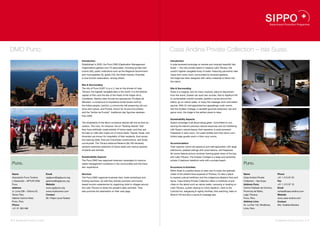 DMO Puno.                                                                                                                              Casa Andina Private Collection – Isla Suasi.
                                                              Introduction                                                             Introduction
                                                              Established in 2005, the Puno DMO (Destination Management                A solar-powered ecolodge on remote and uniquely beautiful Isla
                                                              Organisation) gathers over 70 associates, including private insti-       Suasi — the only private island in massive Lake Titicaca, the
                                                              tutions (50), public institutions such as the Regional Government        world’s highest navigable body of water. Featuring panoramic lake
                                                              and municipalities (3), guilds (18), the Hotel Industry Chamber,         views from every room, surrounded by terraced gardens,
                                                              a rural tourism association, among others.                               the lodge has been designed with native materials to blend into
                                                                                                                                       the island.
                                                              Site & Surrounding
                                                              The city of Puno (3,827 m. a. s. l.), lies on the shores of Lake         Site & Surrounding
                                                              Titicaca, the highest navigable lake in the world. It is the folklore    Suasi is a magical, and for many mystical, place to disconnect
                                                              capital of Peru and the site of the Feast of the Virgen de la            from the world. Guests can spot rare vicuñas, hike to Itapilluni Hill
                                                              Candelaria. Nearby sites include the spectacular Chullpas de             to contemplate colorful sunsets, paddle a canoe around the
                                                              Sillustani, a compound of impressive burial towers built by              island, go on nature walks, or enjoy the massage room and steam
                                                              the Kollas people; Llachón, a community still preserving old cus-        saunas. With 24 well-appointed but appealingly rustic rooms
                                                              toms and culture, and Pucará, known for its pre-Inca pottery             and the Andean Cottage, a candlelit gourmet restaurant, bar and
                                                              and the “toritos de Pucará”, traditional clay figurines represen-        game room, the lodge is the perfect place to relax.
                                                              ting cattle.
                                                                                                                                       Sustainability Aspects
                                                              The inhabitants of the lake‘s numerous islands still live as their an-   Suasi’s ecolodge is all about being green. Committed to con-
                                                              cestors. The Uros, for instance, live on “floating islands” that         serving the island’s precious natural resources and not interfering
                                                              they have artificially made entirely of totora reeds, and they sail      with Suasi’s natural beauty their operation is solar-powered.
                                                              the lake on rafts also made out of totora reeds. Taquile, Suasi, and     Fireplaces in each room, hot water bottles and thick down com-
                                                              Amantaní are known for hospitality of their residents, their ances-      forters keep guests warm in their cozy rooms.
                                                              tral weaving skills, their pre-Columbian constructions, and lovely
                                                              countryside. The Titicaca National Reserve (36,180 hectares)             Accommodation
                                                              protects extensive stretches of totora reeds and various species         Their superior rooms are spacious and well-appointed, with large
                                                              of plants and animals.                                                   bathrooms, peaked ceilings with wood beams, and fireplaces.
                                                                                                                                       All rooms feature picture windows framing great views of the bay
                                                              Sustainability Aspects                                                   and Lake Titicaca. The Andean Cottage is a large and extremely
                                                              The Puno DMO has organized cleanups campaigns to improve                 private 2-bedroom lakefront suite with a private beach.
 Puno.                                                        waste management conditions in the communities and the trave-                                                                                    Puno.
                                                              lers’ experience.                                                        Excursions & Activities
                                                                                                                                       While Suasi is a perfect place to relax and to enjoy the splendid
 Name                               Email                     Services                                                                 vistas of the pristine blue expanse of Titicaca, it’s also a place      Name                           Phone
 Asociación Puno Turismo            ogdpuno@ogdpuno.org       The Puno DMO organizes business fairs, trade workshops and               to explore cultural traditions and the indigenous altiplano flora and   Casa Andina Private            +51 1 213 97 20
 y Desarrollo – APTUR OGD           gerencia@ogdpuno.org      training seminars. As well they actively promote community-              fauna. Casa Andina Private Collection offers a multitude of acti-       Collection – Isla Suasi        Fax
 Puno                               Website                   based tourism experiences by organizing visits to villages around        vities on the island such as nature walks, canoeing or boating on       Address Puno                   +51 1 213 97 10
 Address                            www.ogdpuno.org           the Lake Titicaca to share the people‘s daily activities. They           Lake Titicaca, sunset viewing on Cerro Itapilluni, visits to the        Centro Poblado de Conima,      Email
 Jr. Lima 208 – Oficina 03,         www.incatourism.com       also promote the destination on their web page.                          Cultural Hut, stargazing & nightly bonfires, bird watching, treks to    Provincia de Moho,             ventas@casa-andina.com
 Tercer Piso,                       Contact                                                                                            Mulluni Hill and also a sauna & massage spa.                            Lago Titicaca,                 Website
 Galeria Camino Real,               Mr. Felipe Laura Ruelas                                                                                                                                                    Puno, Peru                     www.casa-andina.com
 Puno, Peru                                                                                                                                                                                                    Address Lima                   Contact
 Phone                                                                                                                                                                                                         Av. La Paz 143, Miraflores,    Mrs. Analida Mariska
 +51 51 363 498                                                                                                                                                                                                Lima, Peru




46 I Sustainable Tourism in Peru.                                                                                                                                                                                                            Sustainable Tourism in Peru. I 47
 