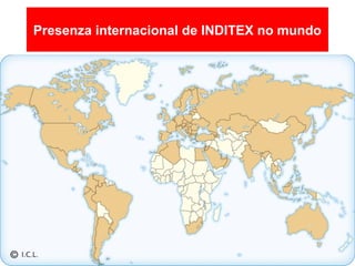 Presenza internacional de INDITEX no mundo
 