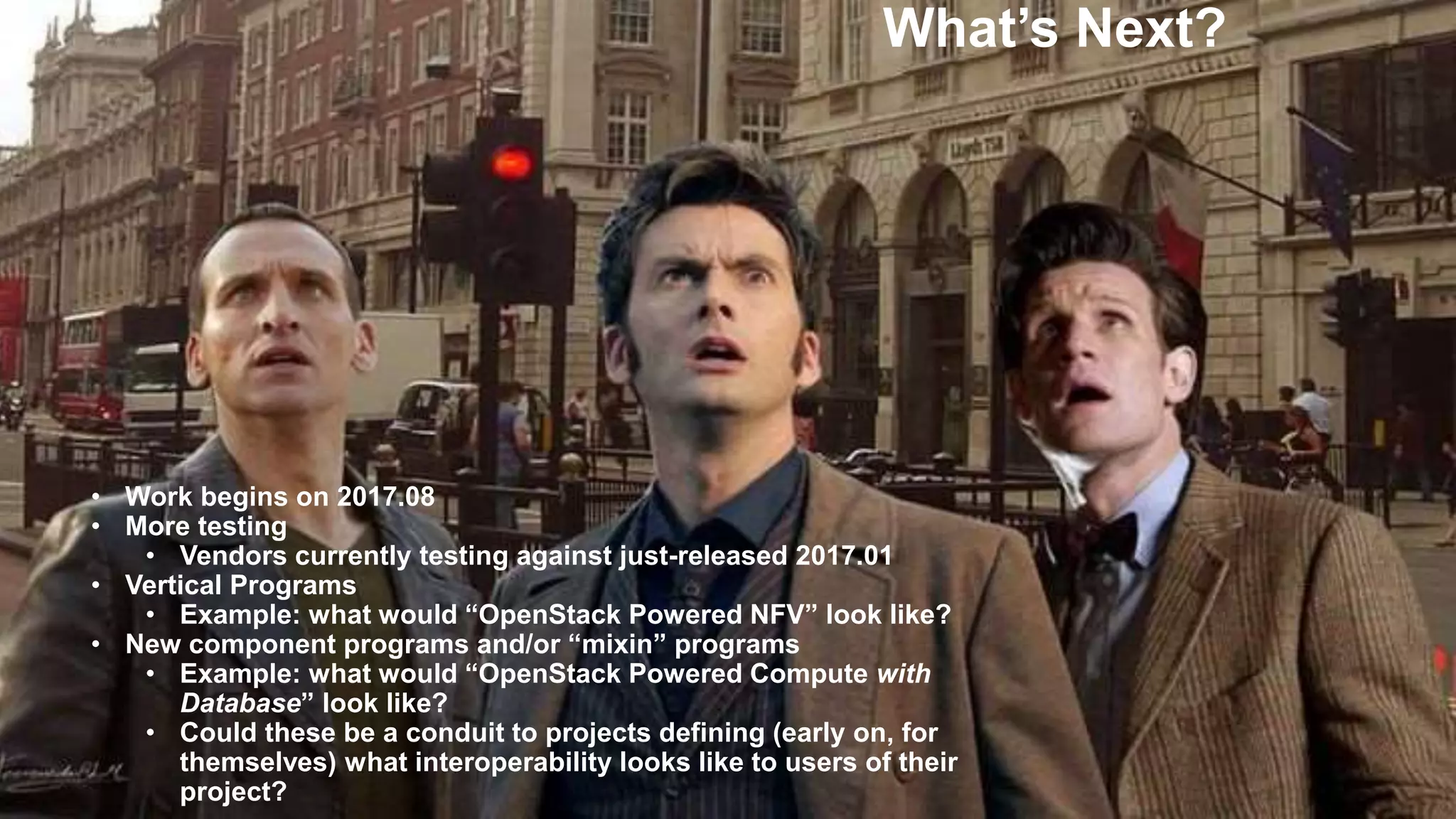 35
How do I make RefStack work for me?
It’s actually not that hard.
Instructions here which boil down to:
1. Download refstack-client.
2. Run the “setup_env” script.
3. Configure tempest for your cloud.
4. Run refstack-client to execute tests.
5. Upload results to refstack.openstack.org and review.
 