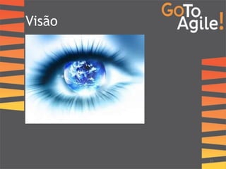 Visão 
31 
 