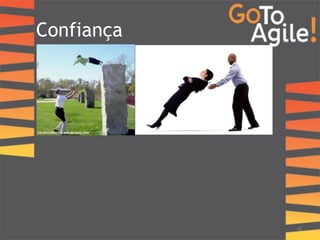 Confiança 
42 
 