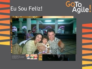 Eu Sou Feliz! 
52 
 