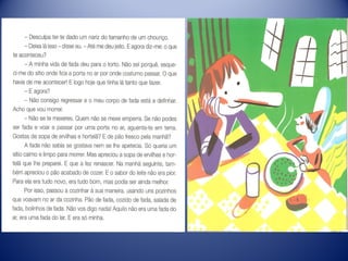 O senhor do seu nariz